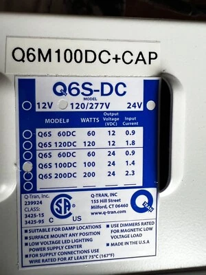 Q-TRAN Q6S-DC 24V Q6M100DC+CAP LED Power Supply 120/277V - Image 1 of 3