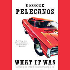 What It Was by George P. Pelecanos 2012 Unabridged CD 9781611132540