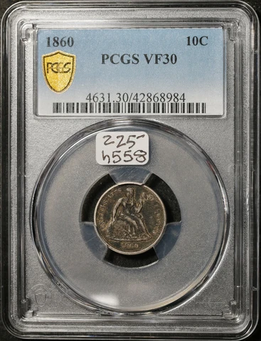 1860 Seated Liberty Dime.  Gold Shield.  In PCGS Holder.  VF30.  h558 Cover