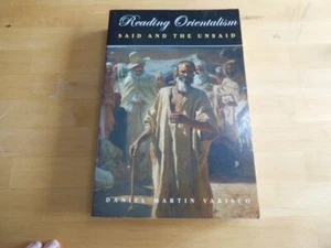 Reading Orientalism Said and the Unsaid by Daniel Martin Varisco (Paperback) - Picture 1 of 8