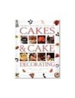 The Practical Encyclopedia of Cakes & Cake Decorating