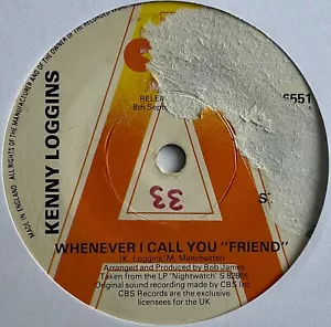 Kenny Loggins - Whenever I Call You Friend - 7” Vinyl Single - Picture 1 of 3