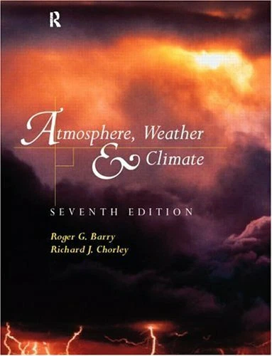 Atmosphere, Weather and Climate By Roger Barry, Richard Chorley. 9780415160209 - Image 1 of 1