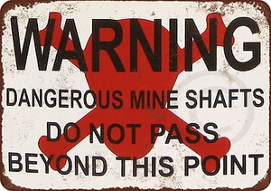 Warning Dangerous Mine Shafts Vintage look Reproduction Metal Sign 8 x 12 - Picture 1 of 1