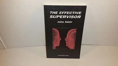 The Effective Supervisor by John Adair Paperback Book The Industrial Society - image 1 of 4