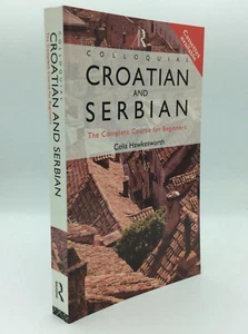 COLLOQUIAL CROATIAN AND SERBIAN by Celia Hawkesworth - 1998 - 1st ed - language - Picture 1 of 4