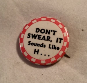 Vintage Red and White Checkerboard Pinback Button DONT' SWEAR, IT SOUNDS LIKE H - Picture 1 of 2