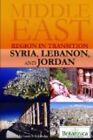 Syria, Lebanon, and Jordan (Middle East: Region in Transition) Laura S.Etheredge