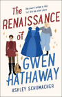 Ashley Schumacher The Renaissance of Gwen Hathaway (Copertina rigida)