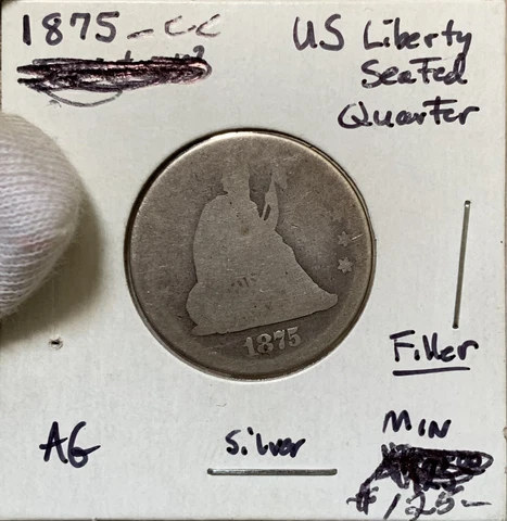 1875-CC ~ Seated Liberty Quarter ~ RARE Carson City Mint ~ AG ~ Low 140k mintage Cover