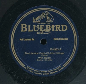 78tk-western-BLUEBIRD-4983-Wilf Carter-(Life & Death of John Dillinger/Awaiting) - Imagen 1 de 2
