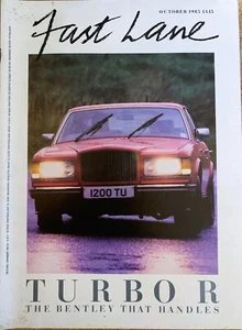 FAST LANE MAGAZINE OCT-1985 - Bentley Turbo R, MG Montego Turbo, Peugeot 205 T16 - Picture 1 of 2