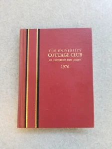 The University Cottage Club of Princeton New Jersey 1976 HC - Picture 1 of 11