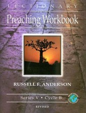 Lectionary Preaching Workbook, Series V, Cycle B, revised - Paperback - GOOD