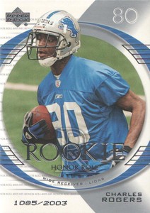 2003 Upper Deck Honor Roll Football #132 Charles Rogers RC /2003