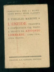 P. VIRGILIO MARONE L'ENEIDE LIBRI IX-X SANSONI 1936 ANTONIO LOMBARDI EPICA - Foto 1 di 1
