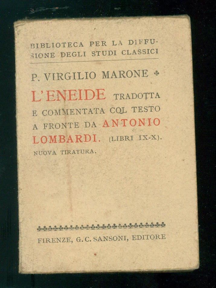 P. VIRGILIO MARONE L'ENEIDE LIBRI IX-X SANSONI 1936 ANTONIO LOMBARDI EPICA - Immagine 1 di 1