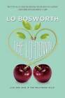 The Lo-Down - Paperback By Bosworth, Lo - TRÈS BON