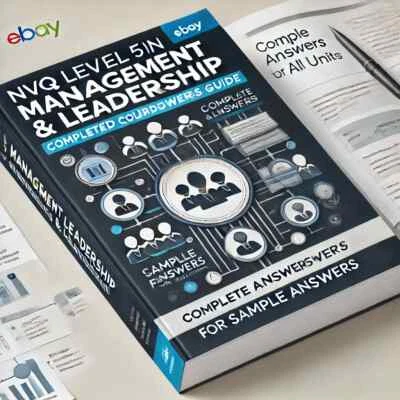 NVQ Level 5 Diploma in Management and Leadership Completed Answers to All Units - Image 1 of 2
