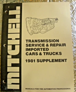 Mitchell Transmission Service & Repair Imported Cars & Trucks 1981 Supplement - Imagen 1 de 8