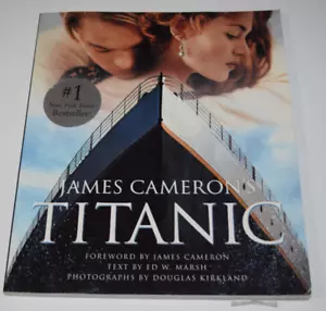 JAMES CAMERON'S TITANIC Ed W. Marsh Harper Perennial 2007 - Imagen 1 de 5