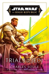 Star Wars: Trials of the Jedi (High Republic) by Charles Soule Hardcover Book - Picture 1 of 1