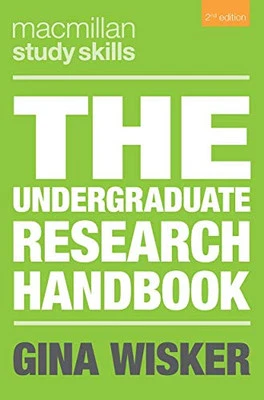 The Undergraduate Research Handbook (Macmillan Study Skills) by Wisker, Gina The - Image 1 of 2
