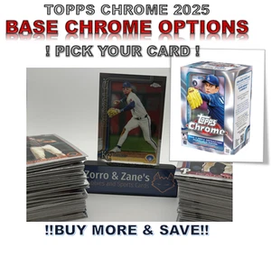 2025 Topps Chrome BASE CHROME - PICK YOUR CARD!  BUY MORE & SAVE MORE! - Picture 1 of 198