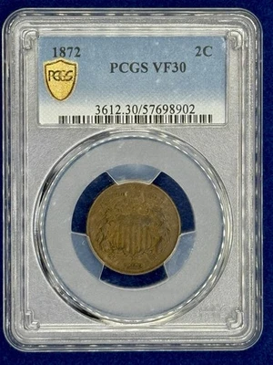 1872 2 Cent Coin *Key Date* 2C PCGS VF30 Gold Shield - Image 1 of 2