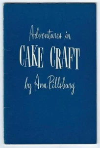 Vintage Rezeptbuch Kuchen backen 🎂 Pillsbury ABENTEUER IM KUCHENHANDWERK - Bild 1 von 6