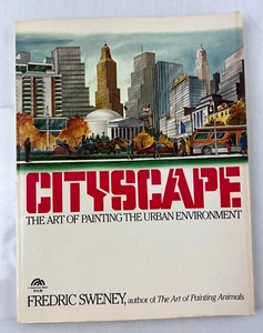 Art and Design Ser.: Cityscape : The Art of Painting the Urban Environment by... - Picture 1 of 9