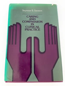 (First Edition) 1985 HC Caring and Compassion in Clinical Practice (JOSSEY BAS.. - Imagen 1 de 2