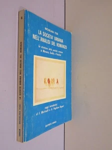 LA SOCIETA’ URBANA NELL’ANALYSE DEL NOVEL structure société romana Tosi 1980 - Picture 1 of 1
