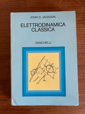 Elettrodinamica classica di Jackson John D. ed. Zanichelli - Immagine 1 di 4
