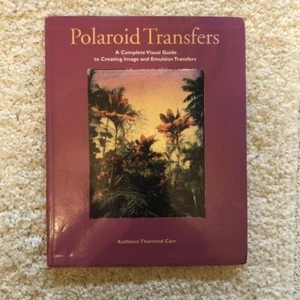 Transferencias Polaroid Kathleen Thormod Carr fotografía alternativa manualidades cómo hacerlo - Imagen 1 de 9