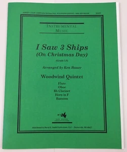 I Saw 3 Ships On Christmas Day Woodwind Quintet Sheet Music Score By Ken Bauer - Picture 1 of 5