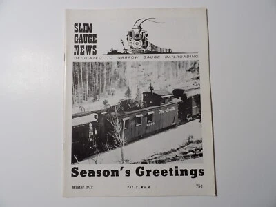 Slim Gauge News - Winter 1972 Volume 2, No, 4 Narrow Gauge Railroading Magazine Foto 1 de 2