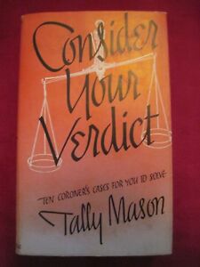 CONSIDER YOUR VERDICT - BY TALLY MASON - AUGUST DERLETH - 1937 FIRST EDITION DJ
