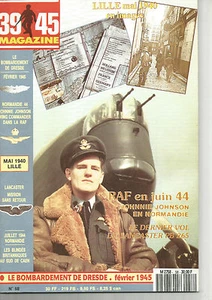 39-45 N°58 LILLE 1940 / BOMBARDEMENT DE DRESDE / DERNIER VOL DU LANCASTER - Picture 1 of 2