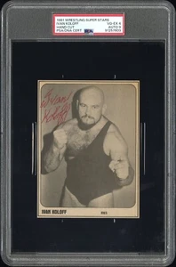 IVAN KOLOFF 1981 WRESTLING SUPERSTARS SIGNED ROOKIE CARD RC PSA 4 AUTO 9 POP 1 - Picture 1 of 3
