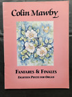 FANFARES & FINALES - 18 PIECES for ORGAN by COLIN MAWBY - KEVIN MAYHEW - GC