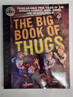 Factoid Books - THE BIG BOOK OF THUGS - Joel Rose - Oversized Graphic Novel TPB