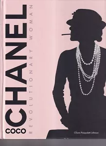 COCO CHANEL: REVOLUTIONARY WOMAN by Chiara Johnson (2021 HC){H3} - Foto 1 di 5