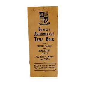 Brooks's Arithmetical Table Book with Metric & Mensuration Tables Vintage 1940's - Foto 1 di 7