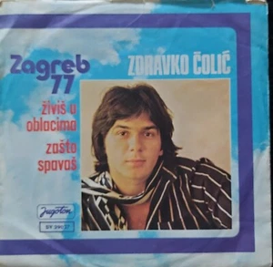 Zdravko Čolić - Živiš u Oblacima 7" Single Vinyl 1977. - Imagen 1 de 2