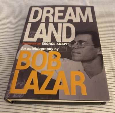 Dreamland: An Autobiography by Bob Lazar (2019, Hardcover) - Image 1 of 4