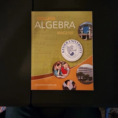 College Algebra MAC 2105 (Keiser University) Paperback - Image 1 of 2