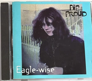 PIP PROUD - Eagle-Wise CD 1996 Half A Cow AS NEW! - Picture 1 of 2