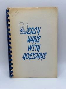 VIntage 1980s Easy Wasy With Holidays Maquan School Cookbook Community Recipes - Picture 1 of 6