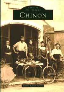 Livre mémoire en images Chinon Valérie Ferrer-Tarery éditions Alan Sutton 2000 - Imagen 1 de 2